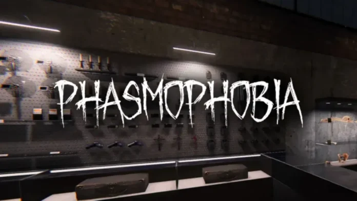 Phasmophobia